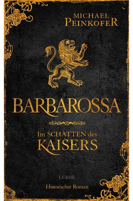 Imagen del producto de Peinkofer, M: Barbarossa - Im Schatten des Kaisers