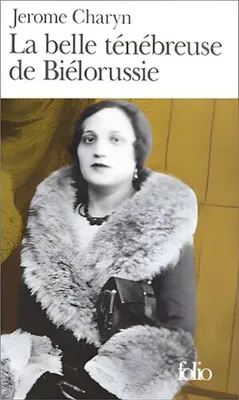 Image de La Belle ténébreuse de Biélorussie