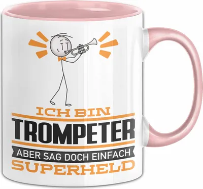 Produktbild von Trompeter Geschenk Tasse Ich Bin Trompeter Aber Sag Doch Einfach Superheld Lustige Geschenkdiee für Trompeter Kaffee-Becher (Rosa)