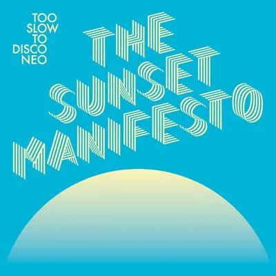 Image de The Sunset Manifesto (Digipak)