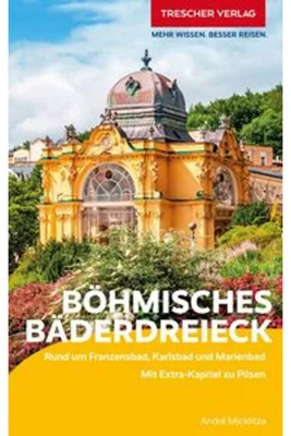 Zdjęcie produktu dla TRESCHER Reiseführer Böhmisches Bäderdreieck