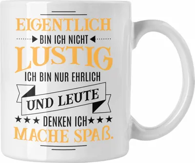 Produktbild von Trendation - Ich Bin Eigentlich Nicht Lustig Tasse mit Spruch Geschenk Kollegin Kollege Sarkasmus Kaffeetasse Sprüche (Weiß)