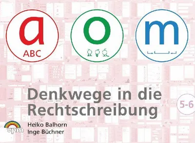 Produktbild von a-o-m 5/6. Schülerarbeitsmappe. Denkwege in die Rechtschreibung