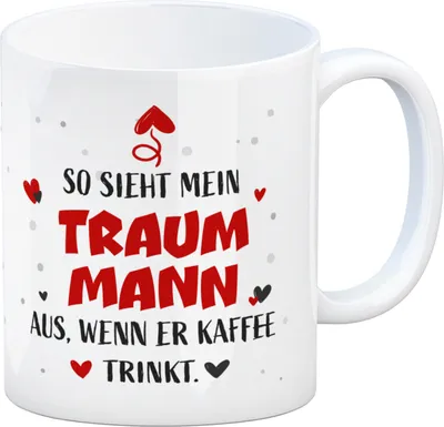 Produktbild von So sieht mein Traummann aus wenn er Kaffee trinkt Kaffeebecher