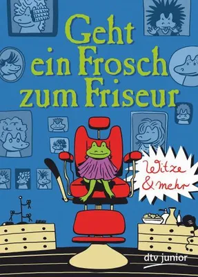 Produktbild von Dammer, B: Geht ein Frosch zum Friseur - Witze und mehr