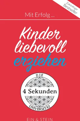 Produktbild von Mit Erfolg ... Kinder liebevoll erziehen