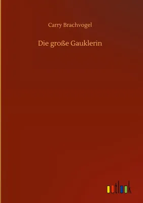 Produktbild von Die große Gauklerin