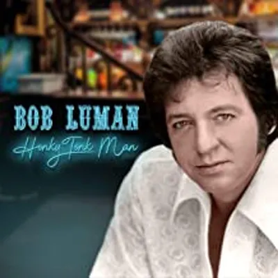 Produktbild von Bob Luman: Honky Tonk Man