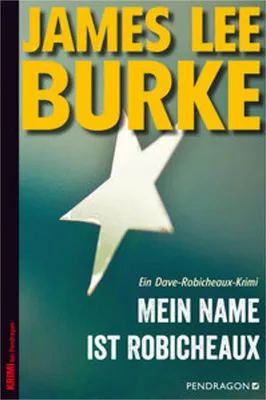 Produktbild von Mein Name ist Robicheaux