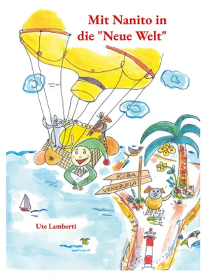Produktbild von Mit Nanito in die Neue Welt