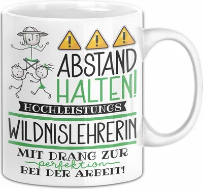 Produktbild von Wildnislehrerin Tasse Geschenk Lustig Abstand Halten Hochleistungs-Wildnislehrerin Mit Drang Zur Perfektion Bei Der Arbeit (Weiß)