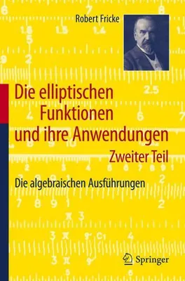 Immagine prodotto di Die elliptischen Funktionen und ihre Anwendungen