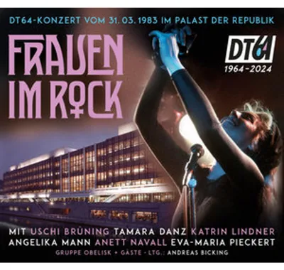 Obrázok produktu pre Various Artists: DT64 Konzert, Frauen im Rock: 31.03.1983 im Palast der Republik