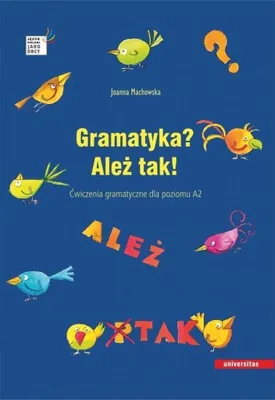 Obrázek produktu pro Gramatyka? Ależ tak! Ćwiczenia gramatyczne dla poziomu A2