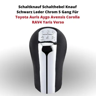 Produktbild von Schaltknauf Schalthebel Knauf Schwarz Leder Chrom 5 Gang Für Toyota Auris Aygo Avensis Corolla RAV4 Yaris Verso