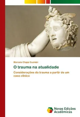 Produktbild von Das Trauma in der heutigen Zeit