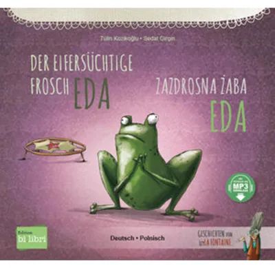Produktbild von Der eifersüchtige Frosch Eda (Deutsch-Polnisch)
