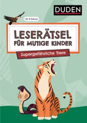 Obrázek produktu pro Leserätsel für mutige Kinder - Supergefährliche Tiere - ab 6 Jahren