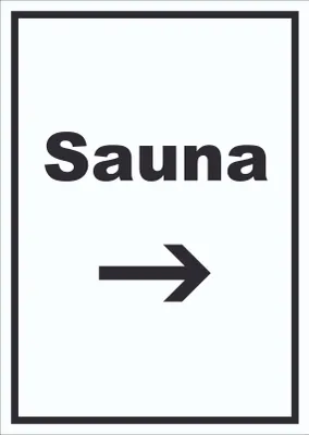Produktbild von Sauna Schild mit Text und Richtungspfeil rechts Erholung Entspannung hochkant A6 Rückseite selbstklebend