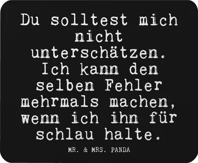 Produktbild von Mr. & Mrs. Panda Mousepad Du solltest mich nicht... - Schwarz - Geschenk, Mouse Pad, Frauen, mousematte, computer mauspad, Freundin, mausteppich, Sprüche, Spruch, Freund