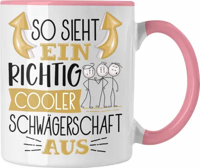 Produktbild von Trendation - So Sieht Ein Richtig Cooler Schwägerschaft Aus Geschenk Tasse Lustiger Spruch Geschenkidee (Rosa)