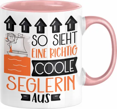 Produktbild von Seglerin Geschenk Tasse Lustig Geschenkidee für Seglerin Geburtstag So Sieht Eine Richtig Coole Seglerin Aus Frauen Spruch (Rosa)