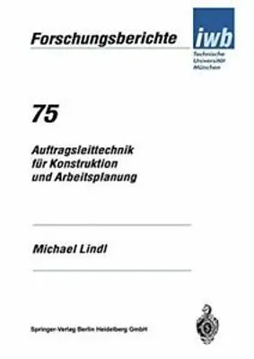 Obrázek produktu pro Auftragsleittechnik für Konstruktion und Arbeitsplanung