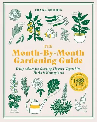Zdjęcie produktu dla The Month-by-Month Gardening Guide