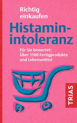 Produktbild von Richtig einkaufen Histamin-Intoleranz