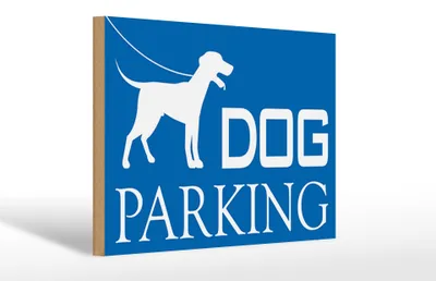 Produktbild von Holzschild Hinweis 30x20cm Dog Parking Hund