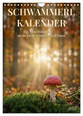 Produktbild von SCHWAMMERLKALENDER (Wandkalender 2027 DIN A4 hoch), CALVENDO Monatskalender