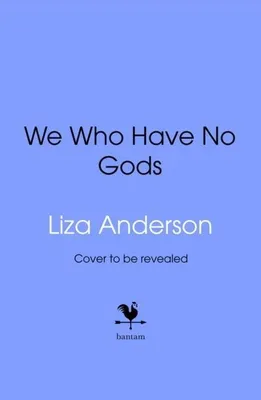 Image de We Who Have No Gods