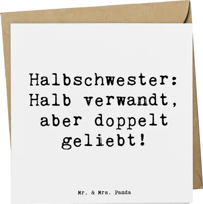 Produktbild von Mr. & Mrs. Panda Grußkarte Spruch Liebe Halbschwester - Weiß - Geschenk, anlasskarte, Bindung, Geschwisterbeziehung, doppelkarte, Familie, Klappkarte, Dankbarkeit
