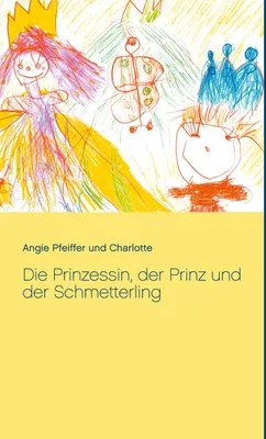 Produktbild von Die Prinzessin, der Prinz und der Schmetterling