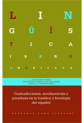 Immagine prodotto di Contraddizioni, incoerenze e paradossi nella fonetica e nella fonologia dello spagnolo