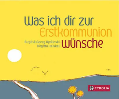 Produktbild von Was ich dir zur Erstkommunion wünsche