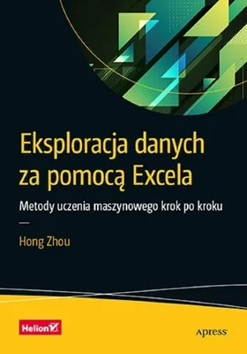 Productafbeelding van Eksploracja danych za pomoca Excela Metody uczenia maszynowego krok po kroku