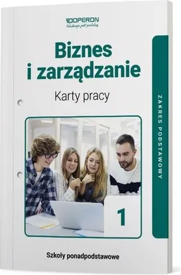 Zdjęcie produktu dla Biznes i zarządzanie. Podręcznik dla liceum i technikum klasa 1