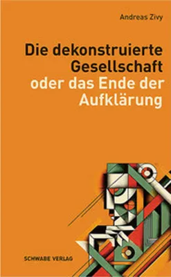 Obrázok produktu pre Die dekonstruierte Gesellschaft