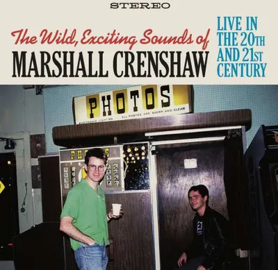 Produktbild von Crenshaw, M: Wild Exciting Sounds Of Marshall Crenshaw: Live