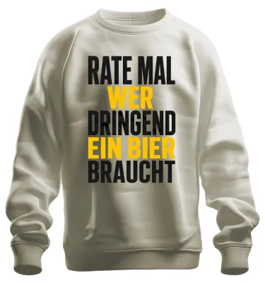 Immagine prodotto di Maglietta o felpa con scritta: "Chi ha bisogno urgentemente di una birra? Divertente, bere, alcol." (Natura, M)