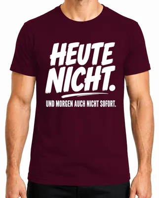 Productafbeelding van "Vandaag niet, en morgen ook niet meteen," sarcastisch heren T-shirt, bordeauxrood, XXL