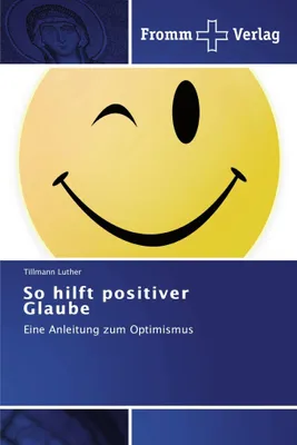 Produktbild von So hilft positiver Glaube