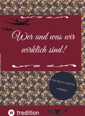 Produktbild von Wer und was wir wirklich sind!