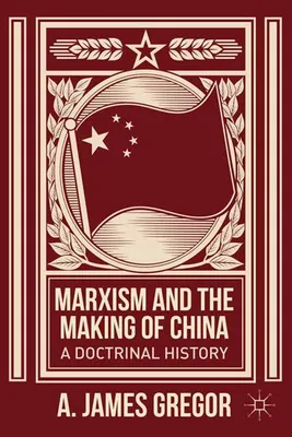 Obrázok produktu pre Marxism and the Making of China