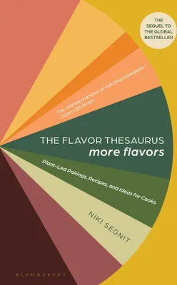 Produktbild von The Flavor Thesaurus: More Flavors