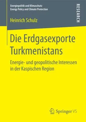 Obrázek produktu pro Die Erdgasexporte Turkmenistans