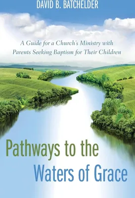 Produktbild von Pathways to the Waters of Grace