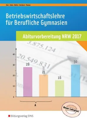 Produktbild von BWL mit Rechnungswesen und Controlling für Berufliche Gymnasien: Abiturvorbereitung Nordrhein-Westfalen 2012