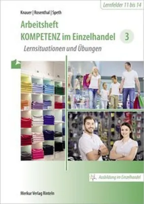 Obrázok produktu pre Kompetenz im Einzelhandel 3. Arbeitsheft